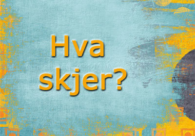 Hva skjer? Følg med i kalenderen.